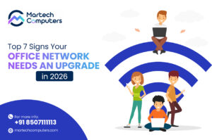 Top 7 Signs Your Office Network Needs an Upgrade in 2026